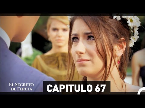 El Secreto De Feriha Capítulo 67 En Español (FINAL)