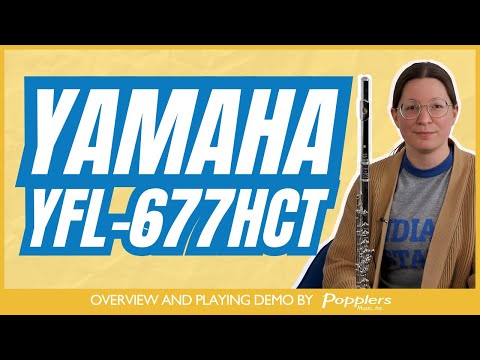 Step-Up Flute? Yamaha YFL-677HCT Features Overview & Demo from Popplers Music