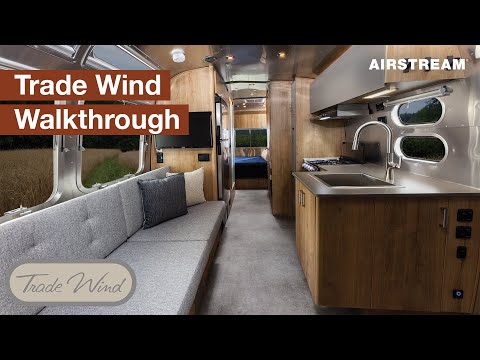 A Walkthrough Tour of the New Airstream Trade Wind™ Travel Trailer