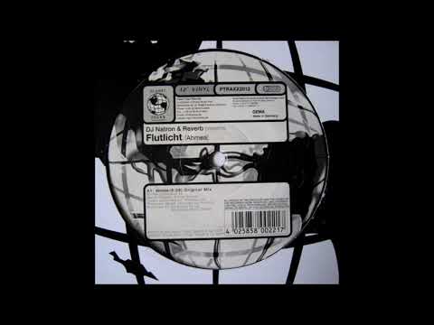 DJ Natron & Reverb presents Flutlicht - Ahmea (Original Mix) -2000-