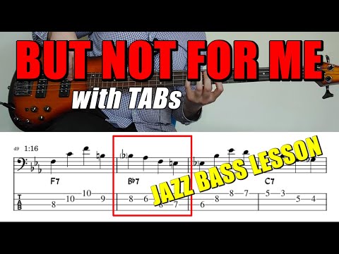 Walking Jazz Standards #27 - "But Not For Me" | Bass Guitar Lesson