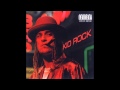 Kid Rock- Welcome 2 the Party (Short Version) [Explicit]