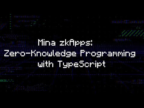 ZK HACK III - Mina zkApps: 🛠️ Zero-Knowledge Programming with TypeScript
