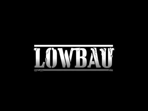LOWBAU - THE THEFT OF TIME
