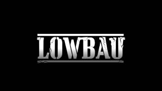 LOWBAU - THE THEFT OF TIME