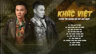 Download lagu KHẮC VIỆT - TUYỂN TẬP CÁC BÀI HÁT HAY NHẤT ĐI CÙNG NĂM THÁNG CỦA KHẮC VIỆT mp3 Download lagu KHẮC VIỆT - TUYỂN TẬP CÁC BÀI HÁT HAY NHẤT ĐI CÙNG NĂM THÁNG CỦA KHẮC VIỆT mp3