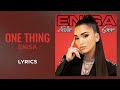 Enisa - One Thing (LYRICS)