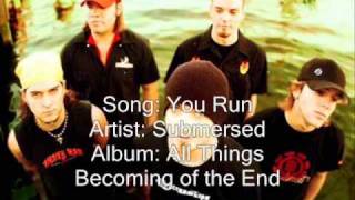 Submersed - You Run ATBOTE Version
