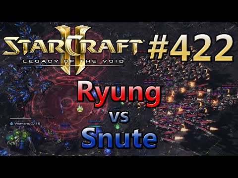 LotV | Replay-Cast #422 | MVP.Ryung (T) vs Liquid.Snute (Z)  [DE/GER]