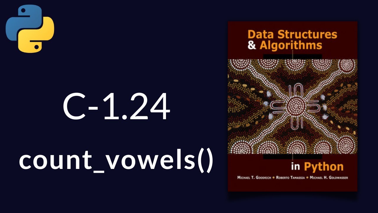 Solution to Data Structures and Algorithms in Python C-1.24: count_vowels()