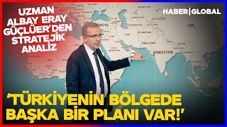 'Türkiye'nin Bölgede Başka Bir Planı Var!' ASAM Başkanı Eray Güçlüer'den Stratejik Analiz