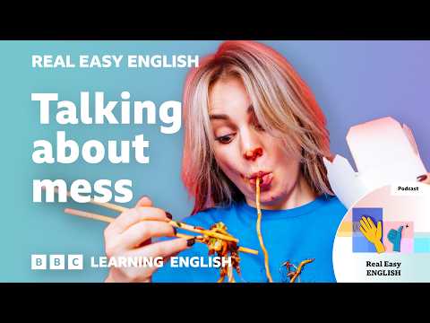 Bạn là người gọn gàng hay bừa bộn?🧹🪣🧼 Real Easy English (Are you a tidy or messy person?🧹🪣🧼 Real Easy English)