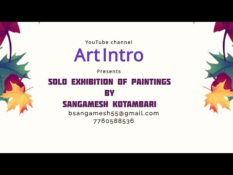 Solo Exhibition of Paintings by Sangamesh Kotambari