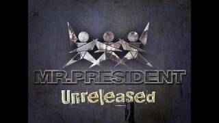 Mr President Up'n Away (Stage Version' 97)