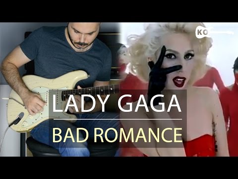 Lady Gaga - Bad Romance - Electric Guitar Cover by Kfir Ochaion