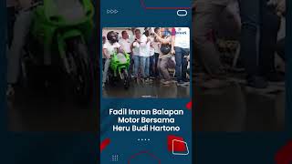 Momen Fadil Imran Balapan Motor Bersama Heru Budi Hartono saat Pembukaan Ajang Street Race Seri ke-6