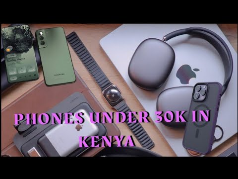 Best Phones Under 30K in Kenya 2025/Top Budget Smartphones Worth Buying