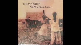 Those Guys ‎– An American Poem (jus da rhythm)