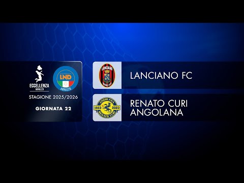 Eccellenza|22° giornata | Lanciano FC - Renato Curi Angolana (0-0)