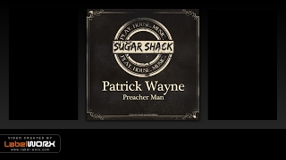 Patrick Wayne - Preacher Man (Original Mix)