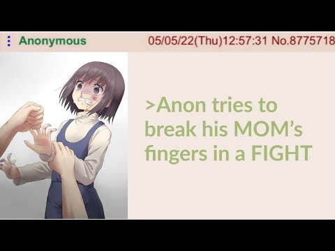 Anon FIGHTS his MOM || 4chan Greentext Stoires