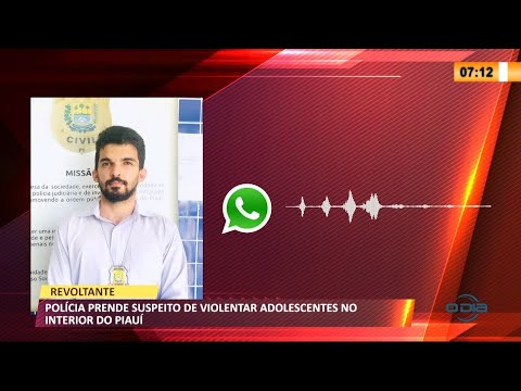 PoliÌcia prende suspeito de violentar adolescentes no interior do PiauiÌ 18 08 2021