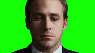 Ryan Gosling close up green screen