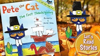 Pete the Cat: The First Thanksgiving - Children's Stories Read Aloud - Kids Books