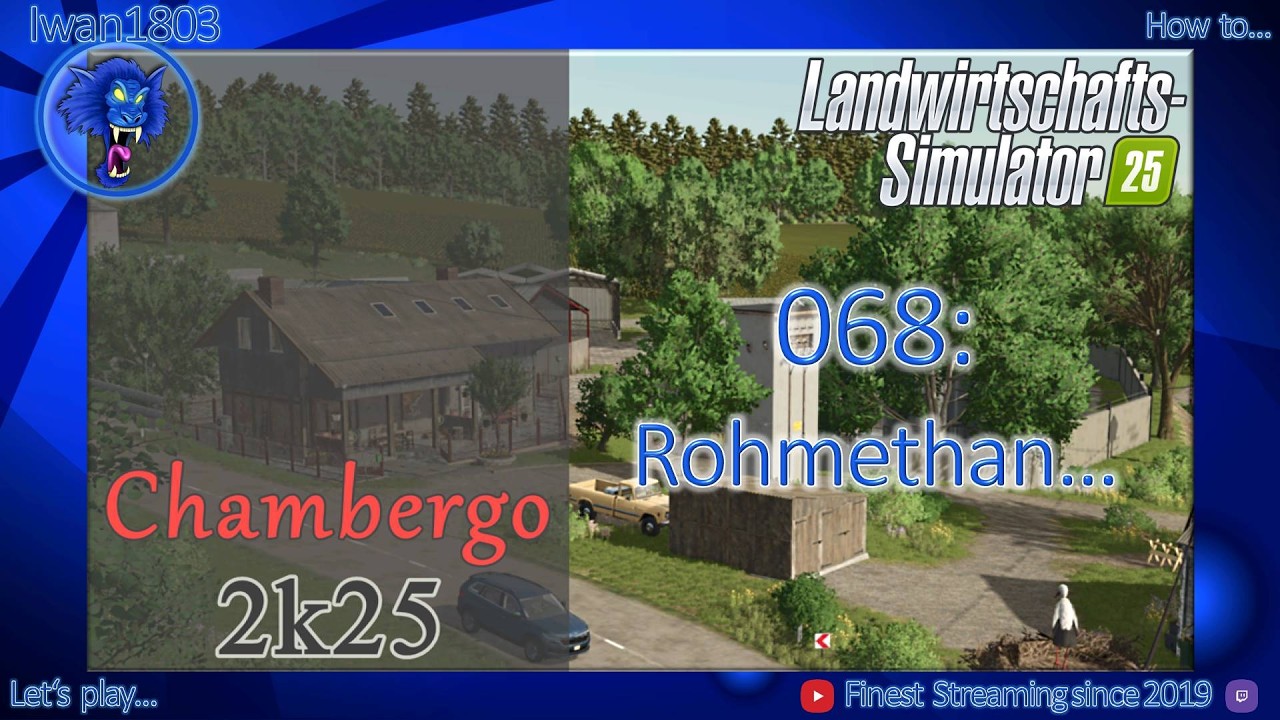 🚜 LS25 Chambergo 068: Rohmethan...