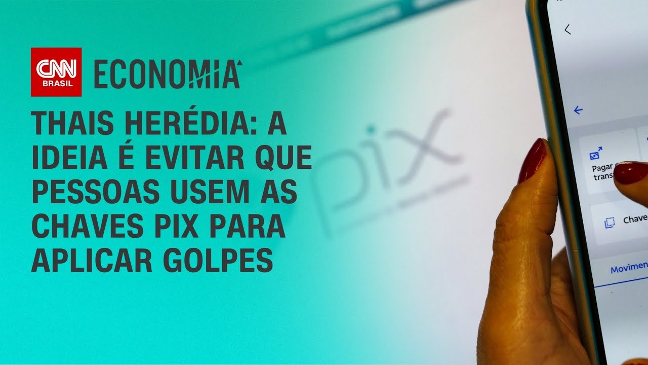 Thais Herédia: A ideia é evitar que pessoas usem as chaves Pix para aplicar golpes | CNN PRIME TIME