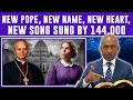 New Pope New Name New Heart New Song Sung By The 144 000 Close Of Probation Sabbath Experience