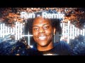 Ishowspeed Run Freestyle Remix