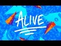 Hillsong Young & Free - Alive (Lyric Video)