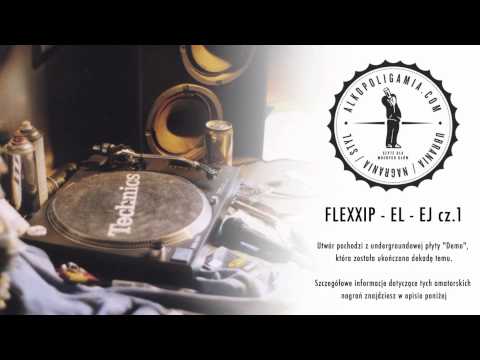 Flexxip - El - ej cz.1 feat. Pezet, Dizkret