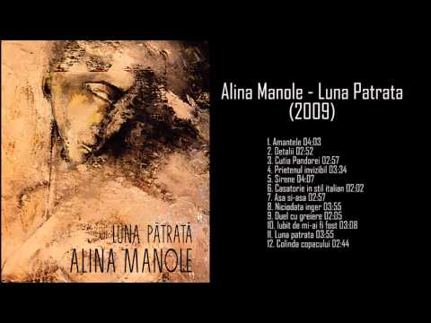 Alina Manole - Luna Patrata (full album)