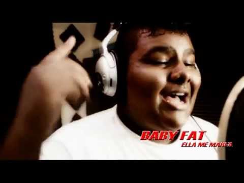 Ella Me Marea - Babyfat  (2012)