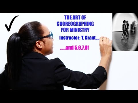 Praise Dance| The Art of Choreographing for Ministry 103
