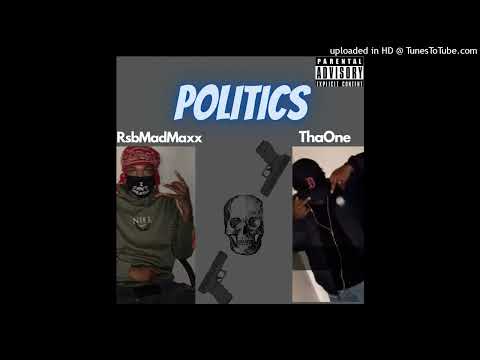 EBK MadMaxx - Politics ft. ThaOne