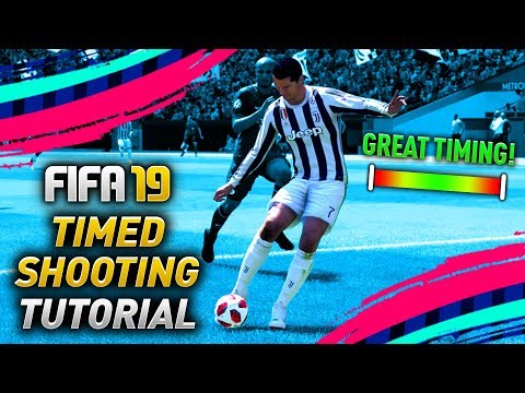 FIFA 19 TIMED SHOOTING TUTORIAL (TIPS & TRICKS)