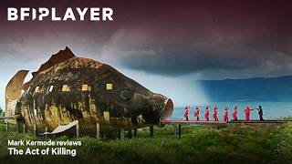 Mark Kermode reviews The Act of Killing (2012) | BFI Player