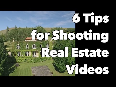 6 Tips for Shooting Real Estate Videos
