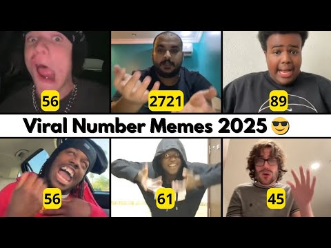 Top 7 Viral Number Memes 2025 | Meme 67, 61, 56, 89, 2721 & 45 Compilation