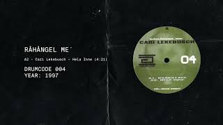 Cari Lekebusch - Hela inne | Drumcode