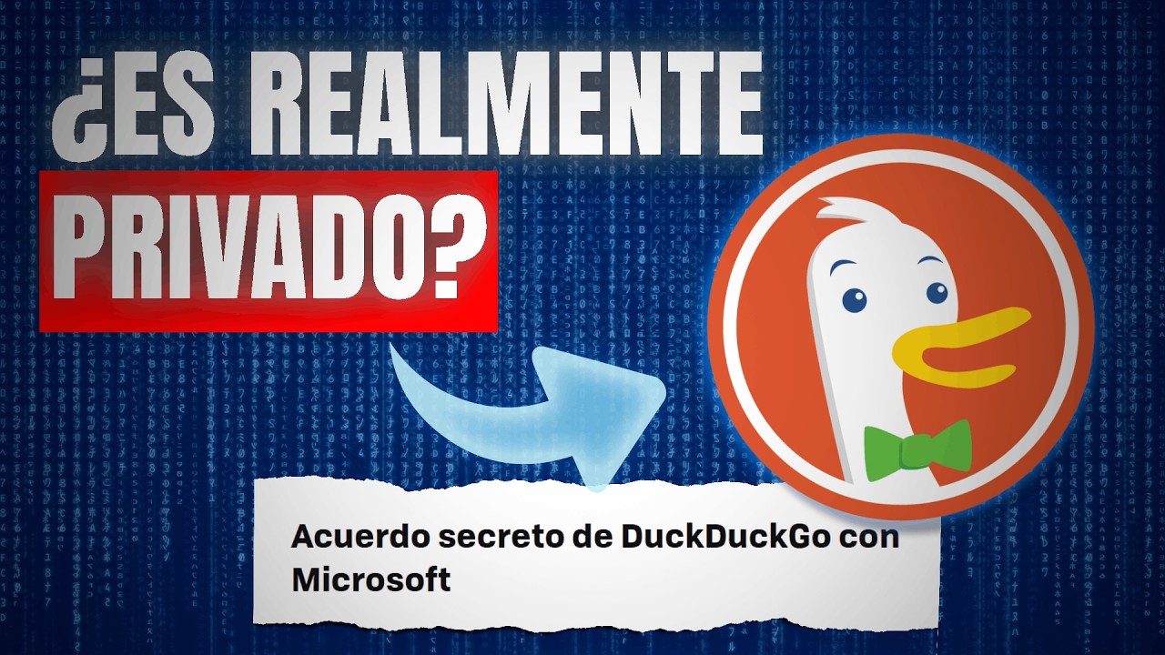 ¿Es DuckDuckGo realmente privado? La verdad sobre el acuerdo con Microsoft