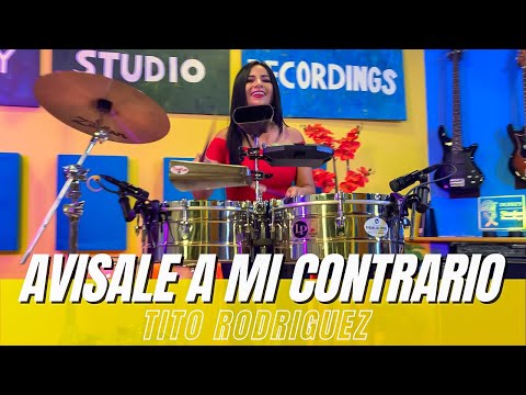 AVISALE A MI CONTRARIO - TITO RODRIGUEZ (Timbales Cover Elisabeth Timbal)