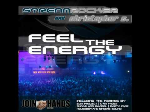 Streamrocker & Christopher S. - Feel the Energy (Slin Project Remix)