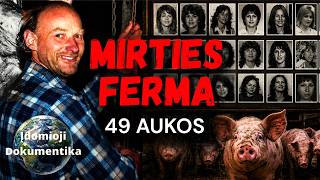49 aukos „Mirties fermoje“ | Robert Pickton byla | Dokumentika