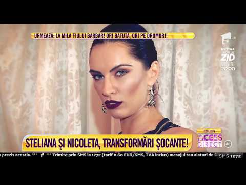 Nicoleta Voica și Steliana Sima, transformări șocante