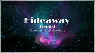 Hideaway Kiesza (Remix Ludors)