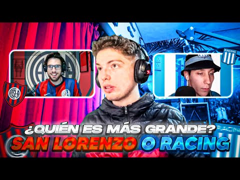 SAN LORENZO O RACING? QUIEN ES MAS GRANDE? DEBATE FUTBOLERO!